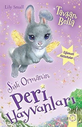Sisli Ormanın Peri Hayvanları / Tavşan Bella kitap kapağı