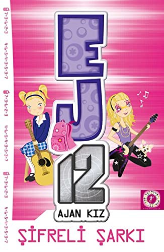 Ej12 Ajan Kız / Şifreli Şarkı kitap kapağı