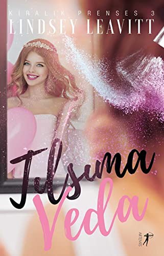 Tılsıma Veda / Kiralık Prenses 3 kitap kapağı