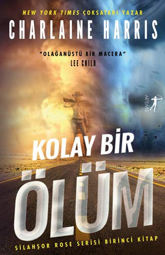 Kolay Bir Ölüm / Silahşor Rose Serisi Birinci Kitap kitap kapağı