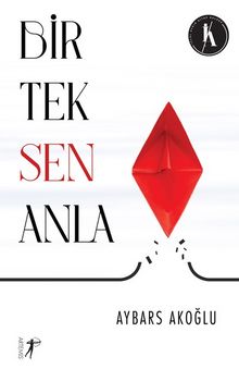 Bir Tek  Sen Anla kitap kapağı