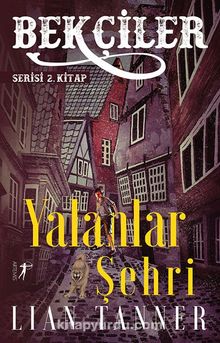 Bekçiler / Yalanlar Şehri Serisi 2. Kitap kitap kapağı