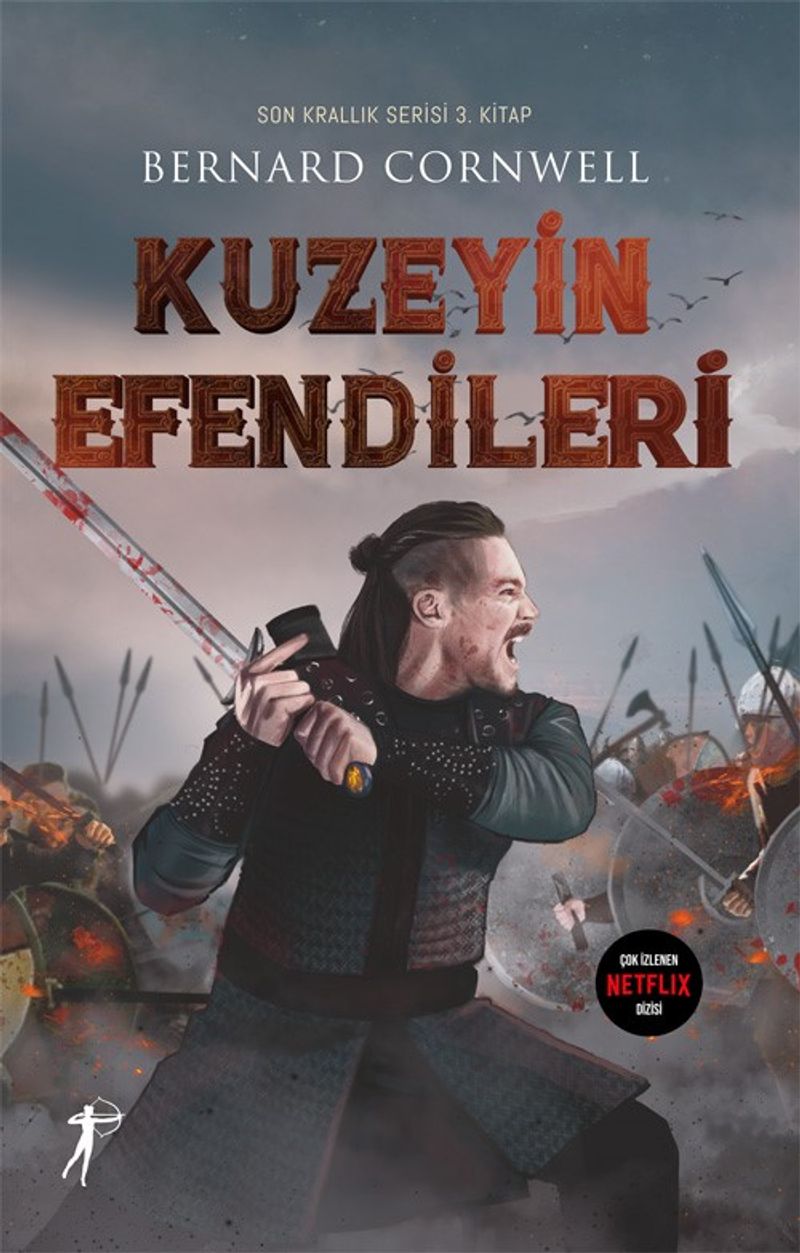 Kuzeyin Efendileri / Son Krallık Serisi 3. Kitap kitap kapağı