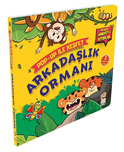 Arkadaşlık Ormanı / Pop-Up İle Keşfet (Hikayeli Hareketli Kitaplar) kitap kapağı