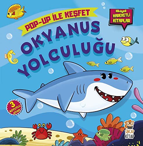 Okyanus Yolculuğu / Pop-Up İle Keşfet (Hikayeli Hareketli Kitaplar) kitap kapağı