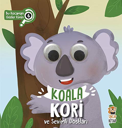 Koala Kori ve Sevimli Dostları / Bu Kocaman Gözler Kimin 6 kitap kapağı