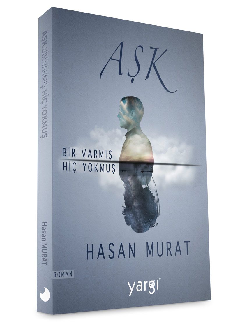 Aşk Bir Varmış Hiç Yokmuş kitap kapağı