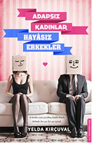 Adapsız Kadınlar Hayasız Erkekler kitap kapağı