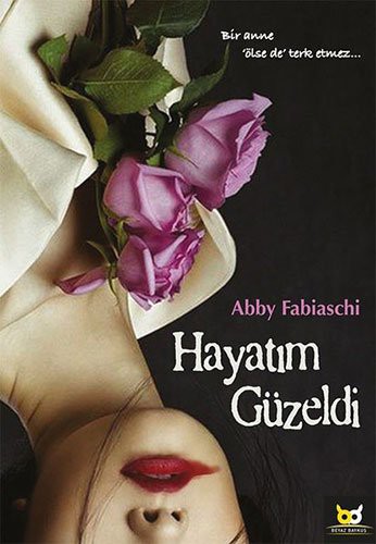 Hayatım Güzeldi kitap kapağı
