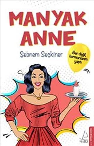 Manyak Anne kitap kapağı