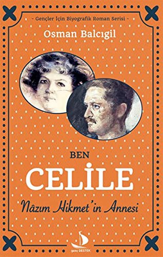 Ben Celile Nazım Hikmet'in Annesi kitap kapağı