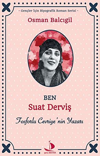 Ben Suat Derviş Fosforlu Cevriye'nin Yazarı kitap kapağı