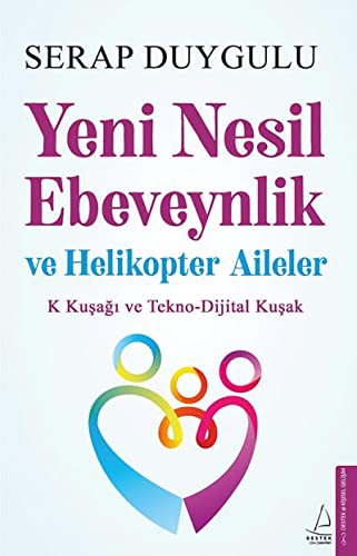 Yeni Nesil Ebeveynlik ve Helikopter Aileler kitap kapağı