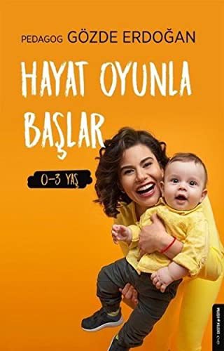 Hayat Oyunla Başlar (0-3 Yaş) kitap kapağı