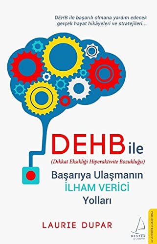 DEHB ile Başarıya Ulaşmanın İlham Verici Yolları kitap kapağı