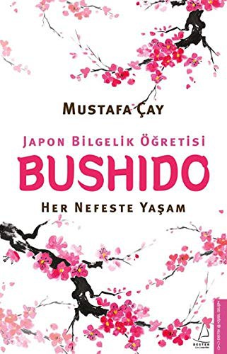 Bushido Her Nefeste Yaşam kitap kapağı