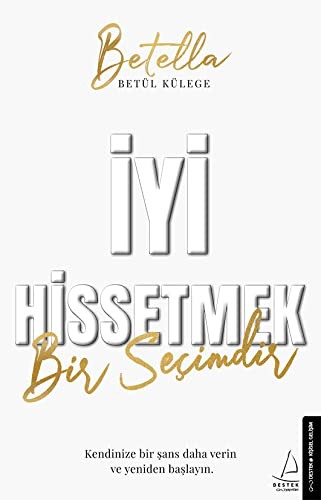İyi Hissetmek Bir Seçimdir kitap kapağı