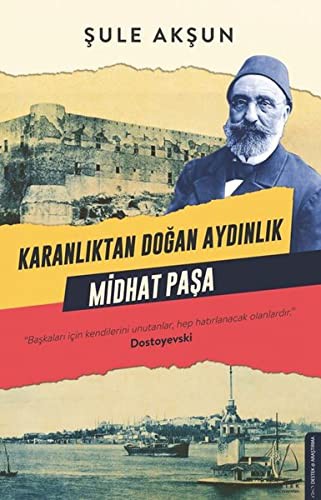 Karanlıktan Doğan Aydınlık Midhat Paşa kitap kapağı