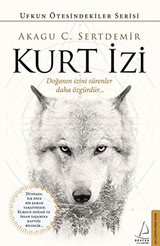 Kurt İzi / Doğanın İzini Sürenler Daha Özgürdür kitap kapağı