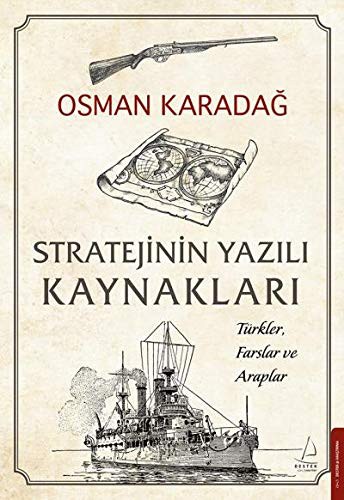 Stratejinin Yazılı Kaynakları Türkler, Farslar ve Araplar kitap kapağı