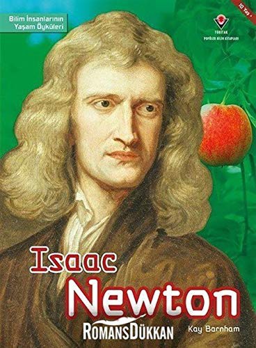 Isaac Newton - Bilim İnsanlarının Yaşam Öyküleri kitap kapağı