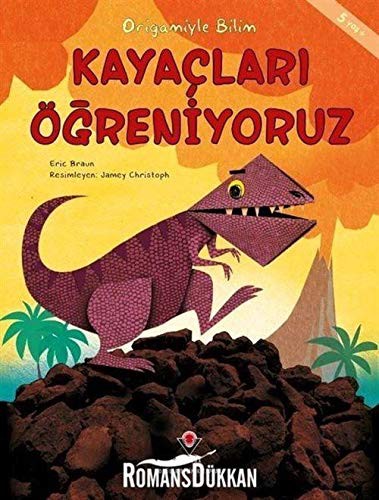 Kayaçları Öğreniyoruz - Origamiyle Bilim kitap kapağı