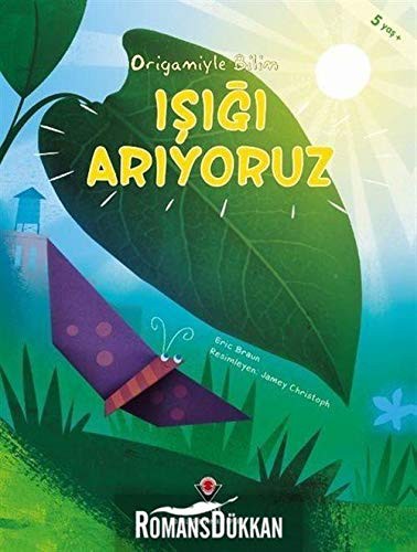 Işığı Arıyoruz - Origamiyle Bilim kitap kapağı