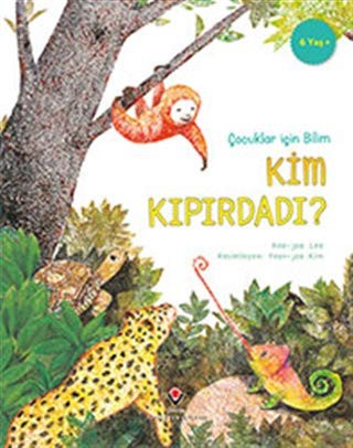 Çocuklar İçin Bilim - Kim Kıpırdadı? kitap kapağı