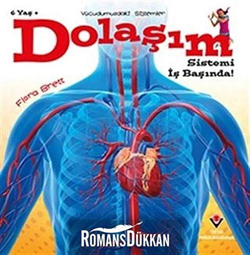 Dolaşım Sistemi İş Başında! - Vücudumuzdaki Sistemler kitap kapağı