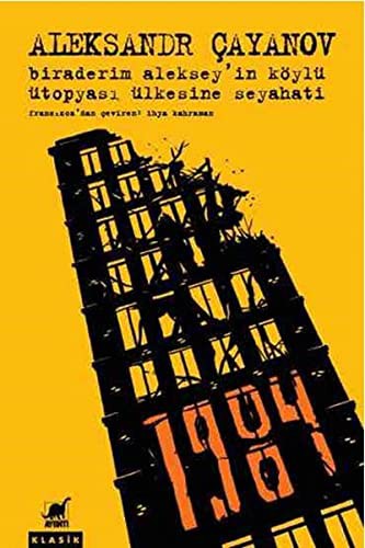 Biraderim Aleksey’in Köylü Ütopyası Ülkesine Seyahati kitap kapağı