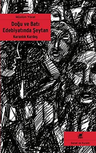 Karanlık Kardeş & Doğu ve Batı Edebiyatında Şeytan kitap kapağı