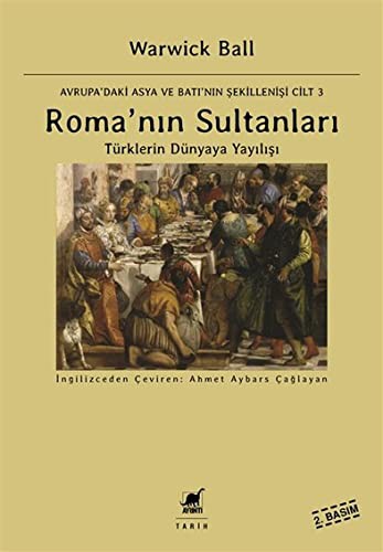 Roma’nın Sultanları & Türklerin Dünyaya Yayılışı kitap kapağı