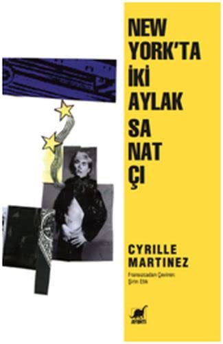 New York'ta İki Aylak Sanatçı Warhol ve Giorno kitap kapağı
