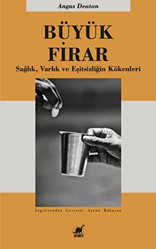 Büyük Firar Sağlık, Varlık ve Eşitsizliğin Kökenleri kitap kapağı