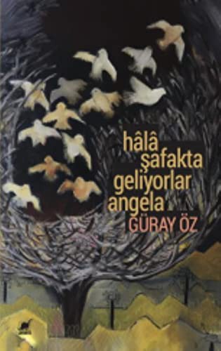 Hala Şafakta Geliyorlar Angela kitap kapağı