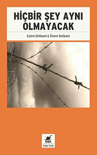 Hiçbir Şey Aynı Olmayacak & Siyasi Mülteciler 12 Eylül Darbesi’ni Anlatıyor kitap kapağı