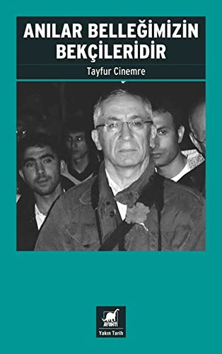Anılar Belleğimizin Bekçileridir kitap kapağı