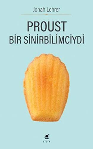 Proust Bir Sinirbilimciydi kitap kapağı
