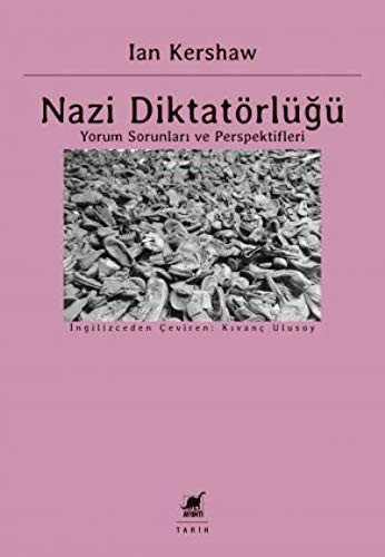 Nazi Diktatörlüğü Yorum Sorunları ve Perspektifleri kitap kapağı