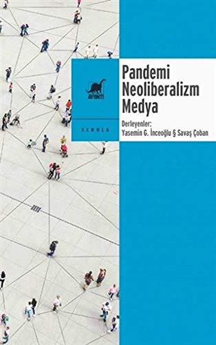 Pandemi Neoliberalizm Medya kitap kapağı