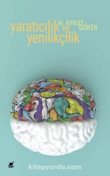 Yaratıcılık ve Yenilikçilik & Kültürel Kökenleri ve Bizim Toplumumuz kitap kapağı