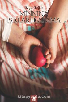 Minnina Işıkları Kapama kitap kapağı