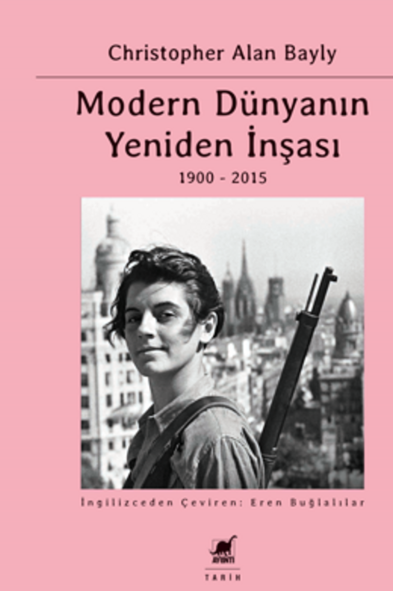 Modern Dünyanın Yeniden İnşası Küresel Bağlantılar Ve Karşılaştırmalar 1900-2015 kitap kapağı