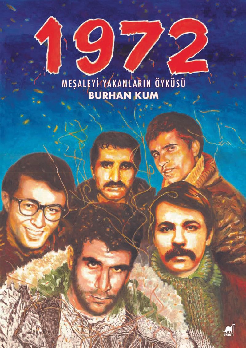 1972 Meşaleyi Yakanların Öyküsü kitap kapağı