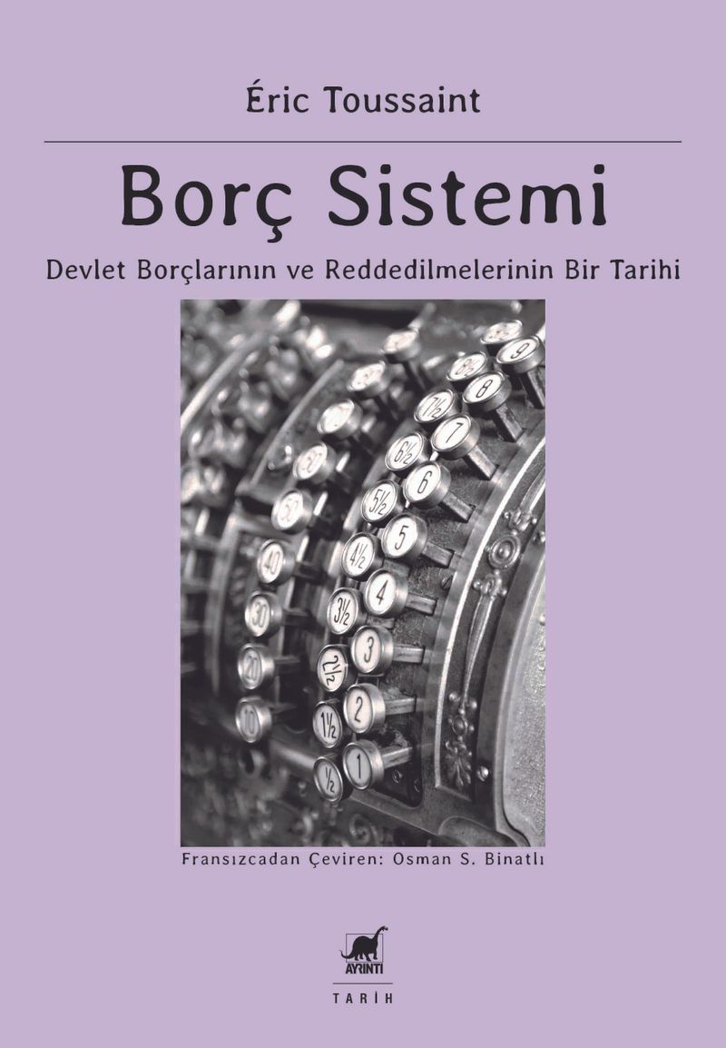 Borç Sistemi Devlet Borçlarının ve Reddedilmelerinin Bir Tarihi kitap kapağı