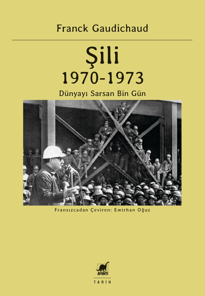 Şili 1970-1973 Dünyayı Sarsan Bin Gün kitap kapağı