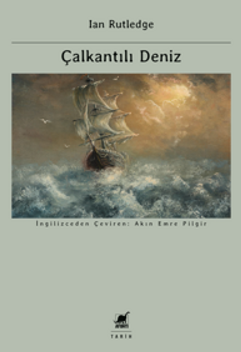 Çalkantılı Deniz: Avrupa'nın İslami Akdeniz'i Fethi ve Birinci Dünya Savaşı'nın Kökenleri 1750-1918 kitap kapağı