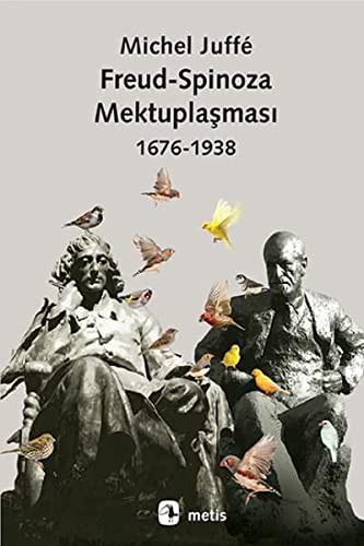 Freud-Spinoza Mektuplaşması 1676 - 1938 kitap kapağı