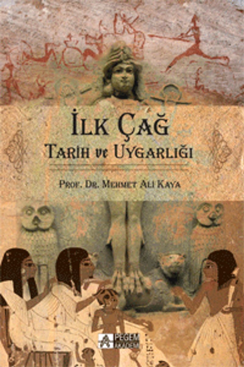 İlk Çağ Tarih ve Uygarlığı kitap kapağı