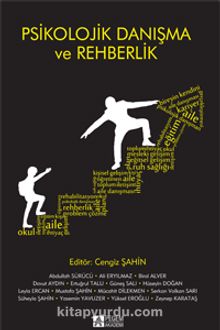 Psikolojik Danışma ve Rehberlik (Edit. Cengiz Şahin) kitap kapağı